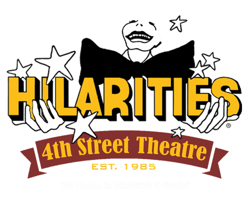 Hilarities 4th Street Theatre